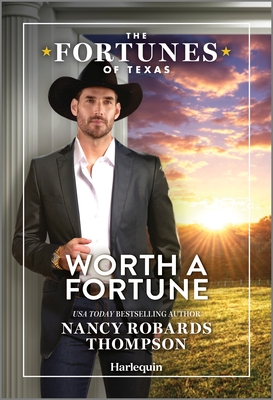 Worth a Fortune (The Fortunes of Texas: Digging for Secrets, 5)