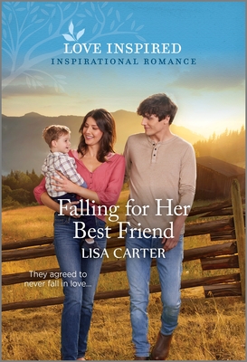 Falling for Her Best Friend: An Uplifting Inspirational Romance (Love Inspired Romance)