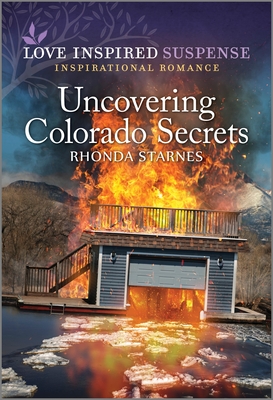 Uncovering Colorado Secrets (Love Inspired Suspense)