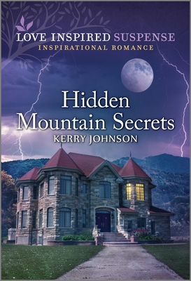 Hidden Mountain Secrets (Love Inspired Suspense)