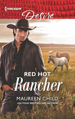 Red Hot Rancher (Harlequin Desire)