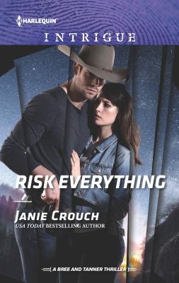 Image for Risk Everything (The Risk Series: A Bree and Tanner Thriller)