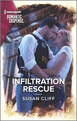 Image for Infiltration Rescue (Harlequin Romantic Suspense)