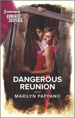 Image for Dangerous Reunion (Harlequin Romantic Suspense)