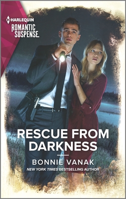 Rescue from Darkness (Harlequin Romantic Suspense)