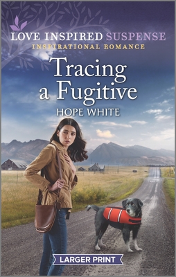 Tracing a Fugitive (Boulder Creek Ranch, 2)