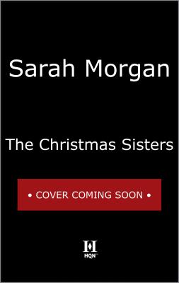 The Christmas Sisters: A Novel