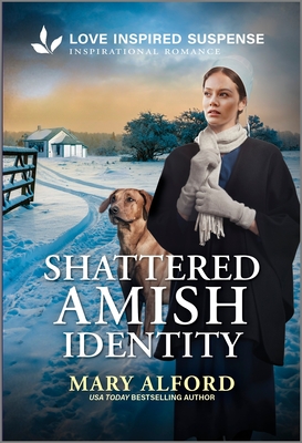 Shattered Amish Identity: An Amnesia Inspirational Suspense Romance (Love Inspired Suspense)