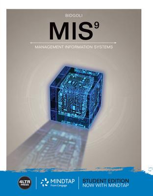 MIS (with MindTap Printed Access Card) (New, Engaging Titles from 4LTR Press)