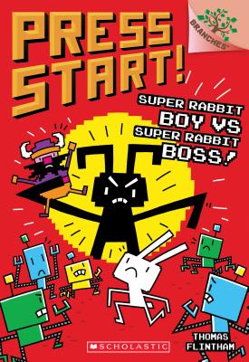 4 Super Rabbit Boy vs. Super Rabbit Boss!: A Branches Book (Press Start!)