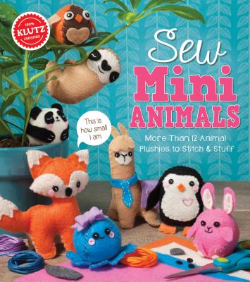 KLUTZ Sew Mini Animals