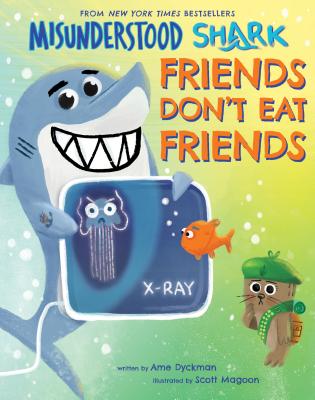 Image for Misunderstood Shark: Friends Don't Eat Friends Misunderstood Shark: Friends Don't Eat Friends