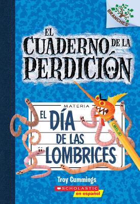 El cuaderno de la perdicin: El da de las lombrices (Spanish Edition)