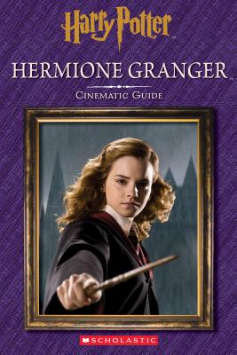 Image for Hermione Granger: Cinematic Guide (Harry Potter) (Harry Potter Cinematic Guide) Hermione Granger: Cinematic Guide (Harry Potter) (Harry Potter Cinematic Guide)