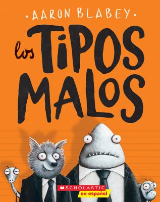 Image for Los tipos malos (The Bad Guys) (Spanish Edition)