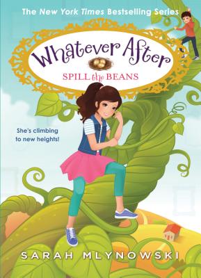 Spill The Beans [Whatever After ]