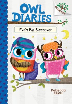 Image for Eva's Big Sleepover: A Branches Book Eva's Big Sleepover: A Branches Book