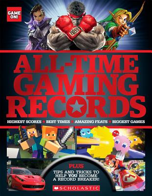 All-Time Gaming Records (Game On!)