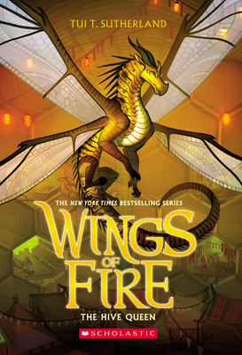 Image for The Hive Queen (Wings of Fire, Book 12)