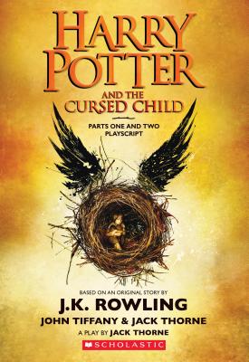 Image for Harry Potter and the Cursed Child, Parts One and Two: The Official Playscript of the Original West End Production: The Official Script Book of the Original West End Production