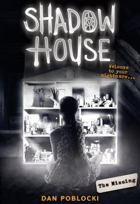 The Missing (Shadow House, Book 4) (4)