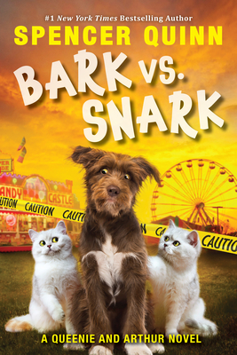 Bark vs. Snark: (A Queenie and Arthur Novel) Volume 3