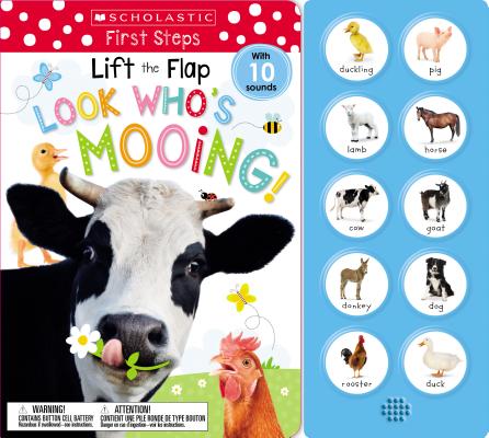 Look Who's Mooing! Lift the Flap: Scholastic Early Learners (Sound Book)