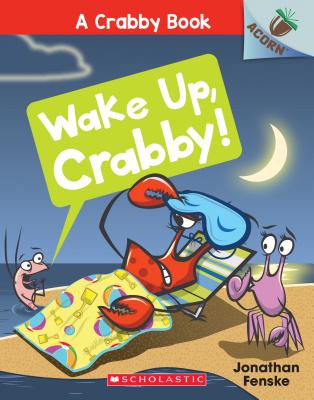 Image for WAKE UP, CRABBY! (AN ACORN BOOK) (CRABBY BOOK, NO 3) (SIGNED)