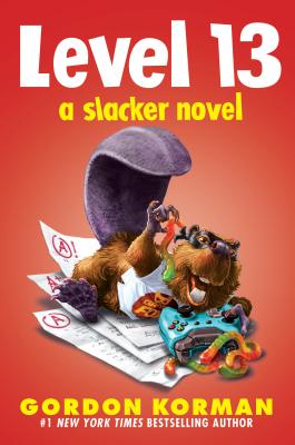 Image for Level 13 (A Slacker Novel) Level 13 (A Slacker Novel)