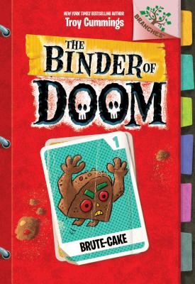 Brute-Cake: A Branches Book (The Binder of Doom)