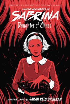 Image for Daughter of Chaos (Chilling Adventures of Sabrina Novel #2) Daughter of Chaos (Chilling Adventures of Sabrina Novel #2)