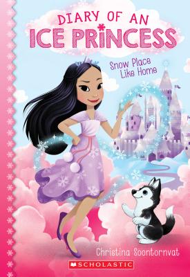 1 Snow Place Like Home (Diary of an Ice Princess)