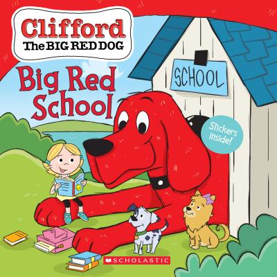 Image for Big Red School (Clifford the Big Red Dog Storybook) Big Red School (Clifford the Big Red Dog Storybook)