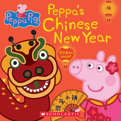 Image for Peppa's Chinese New Year (Peppa Pig 8x8 #21)