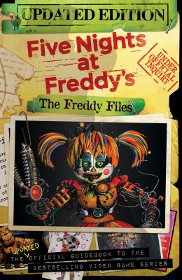 Freddy Files: Updated Edition: An Afk Book (Five Nights at Freddy's) (Updated)