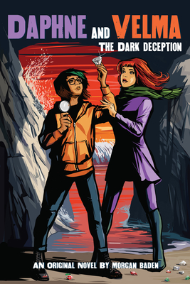 The Dark Deception (Daphne and Velma YA Novel #2) (Media tie-in) (2) (Scooby-Doo!)