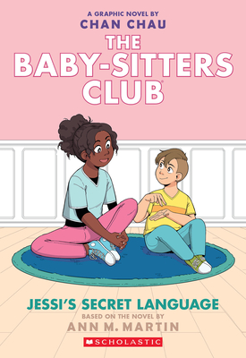 Jessi's Secret Language (The Baby-sitters Club Graphic Novel #12): A Graphix Book (Adapted edition) (The Baby-Sitters Club Graphix)
