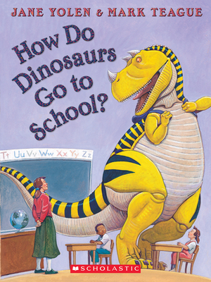 How Do Dinosaurs Go to School