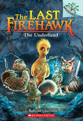 Image for The Last Firehawk The Underland 11