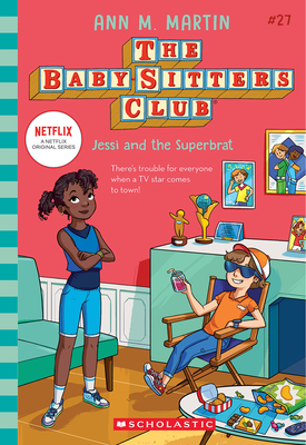 Jessi and the Superbrat (The Baby-sitters Club #27)