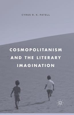 Cosmopolitanism and the Literary Imagination Image for Cosmopolitanism and the Literary Imagination
