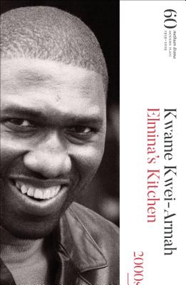 Elmina's Kitchen: 60 Years of Modern Plays [Hardcover] Kwei-Armah, Kwame