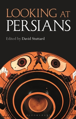 Image for LOOKING AT PERSIANS LOOKING AT PERSIANS