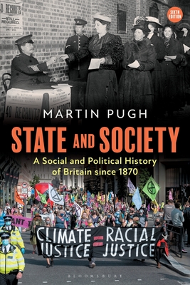 State and Society: A Social and Political History of Britain since 1870