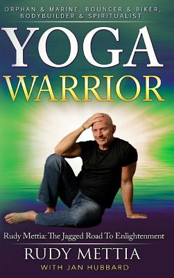 Yoga Warrior - The Jagged Road to Enlightenment Image for Yoga Warrior - The Jagged Road to Enlightenment