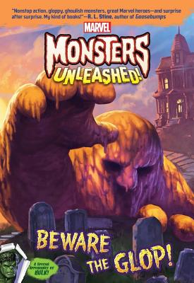 Monsters Unleashed: Beware the Glop!