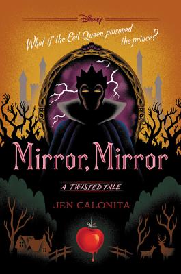 Mirror, Mirror (A Twisted Tale): A Twisted Tale (A Twisted Tale, 10)