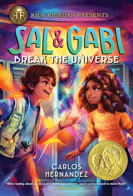Sal and Gabi Break the Universe (a Sal and Gabi Novel, Book 1)