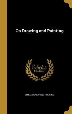 On Drawing and Painting