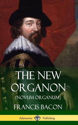New Organon (Novum Organum) (Hardcover)